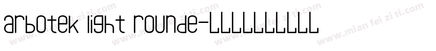 arbotek light rounde字体转换